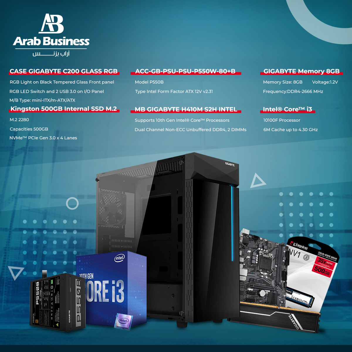PC: Intel® Core™ i3-10100F-500GB Internal SSD M.2-8GB (1x8GB) 2666MHz-H410M S2H INTEL-ACC-GB-PSU-PSU-P550W-80+B